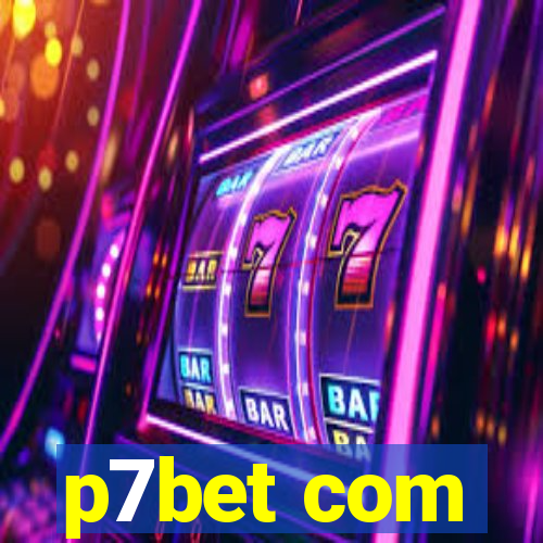 p7bet com